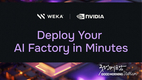 웨카, 턴키 엔비디아 AI 데이터 플랫폼 솔루션으로 AI 팩토리 배포 기간 수개월에서 수분으로 단축